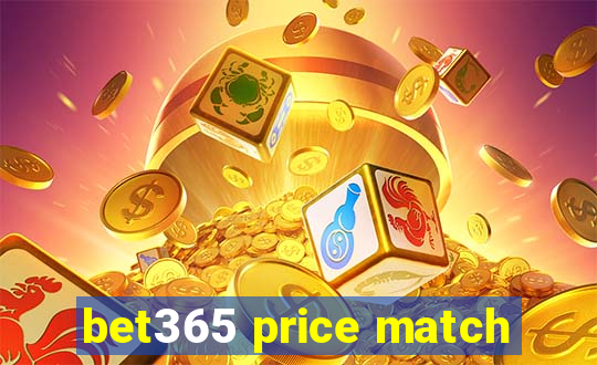 bet365 price match